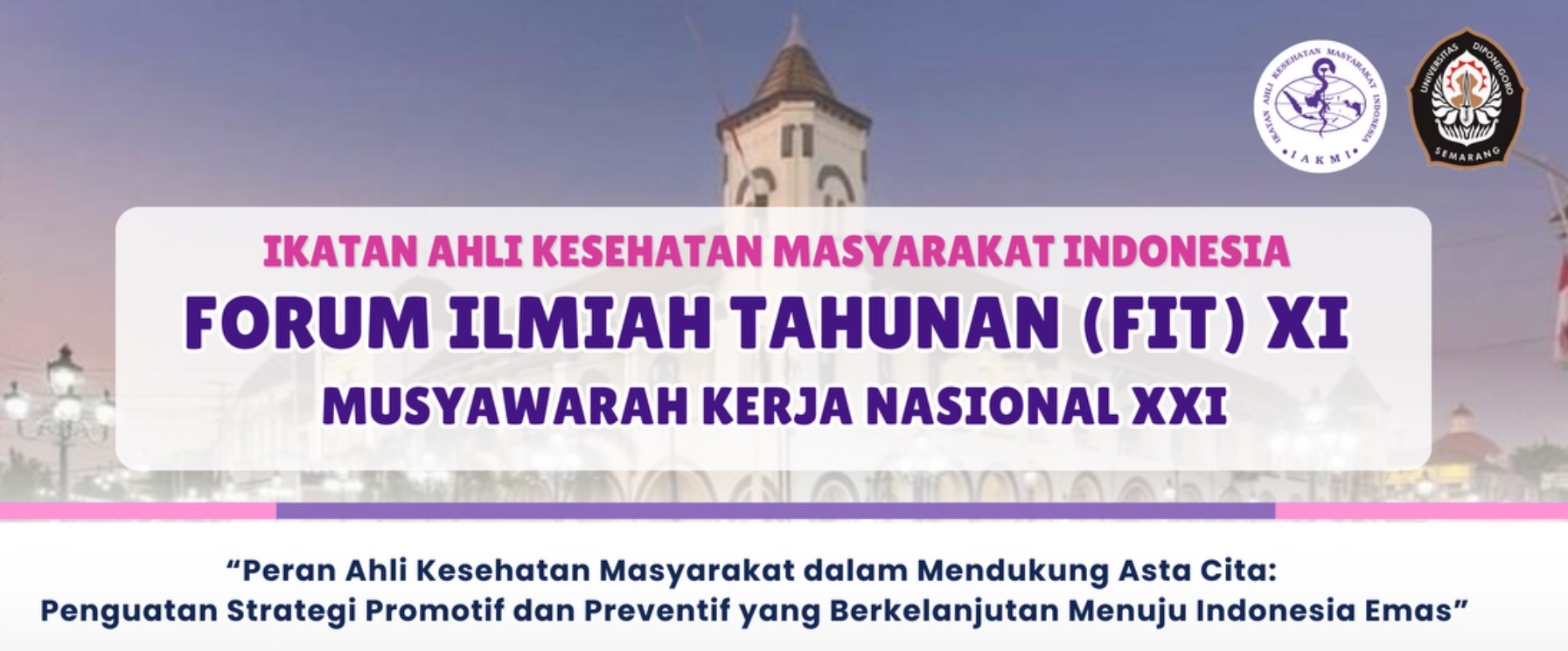 Forum Ilmiah Tahunan XI (FIT XI)